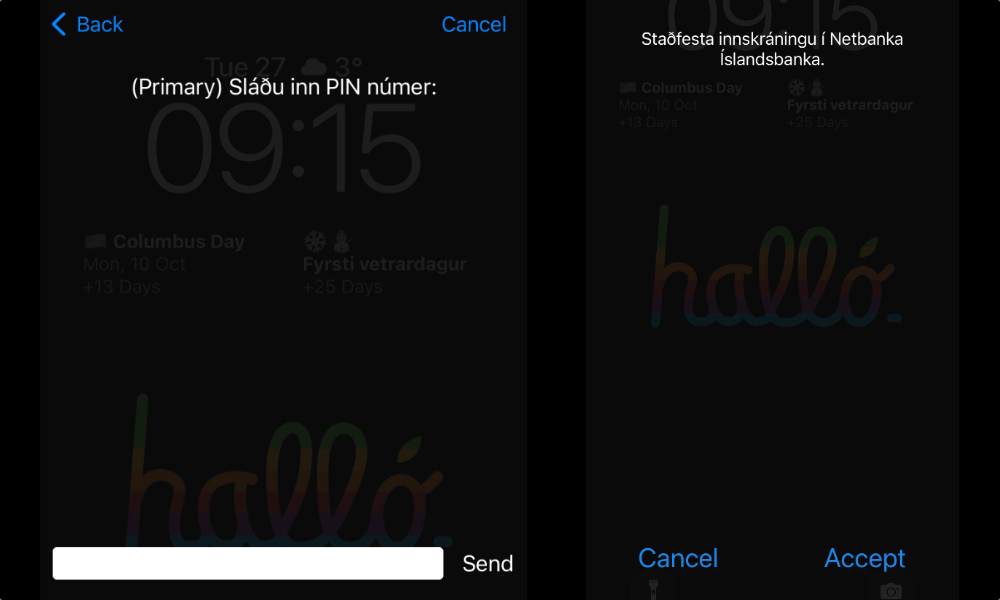 Full-screen take-over on the phone to ask for your PIN, then a second screen to accept.